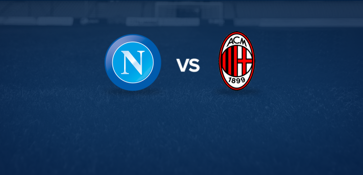 Napoli-Milan: dove vedere la partita in tv e diretta streaming