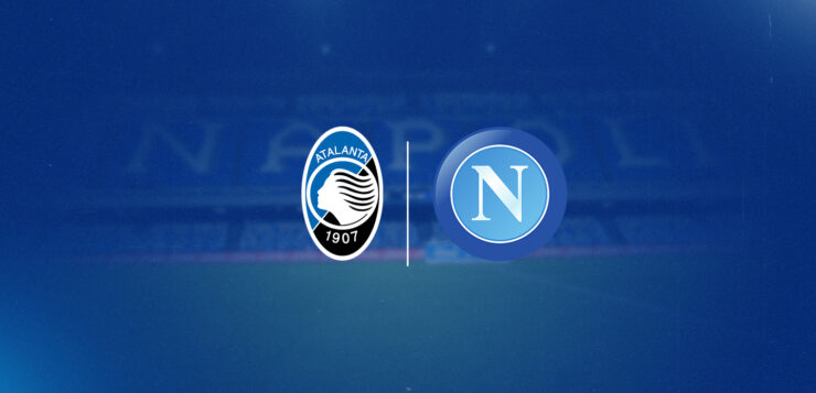 Atalanta-Napoli: dove vedere la partita in tv e diretta streaming